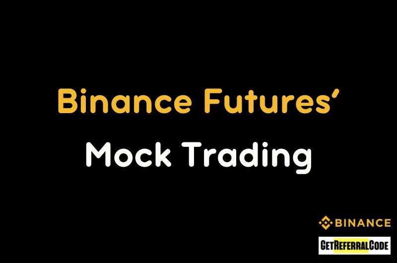 Binance Futures’ Mock Trading